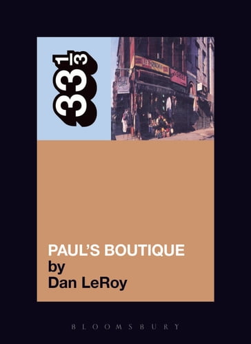 The Beastie Boys' Paul's Boutique - Mr. Dan LeRoy