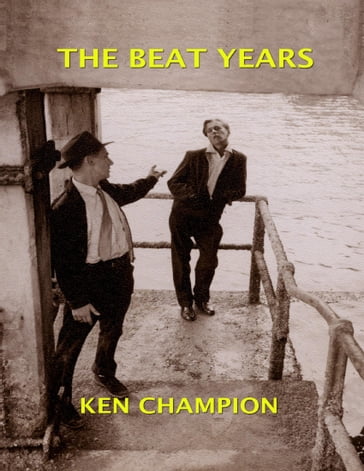The Beat Years - Ken Champion