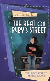 The Beat on Ruby s Street