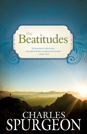 The Beatitudes - Charles H Spurgeon