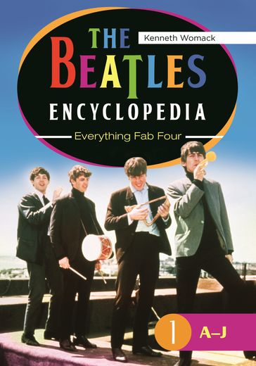 The Beatles Encyclopedia - Kenneth Womack