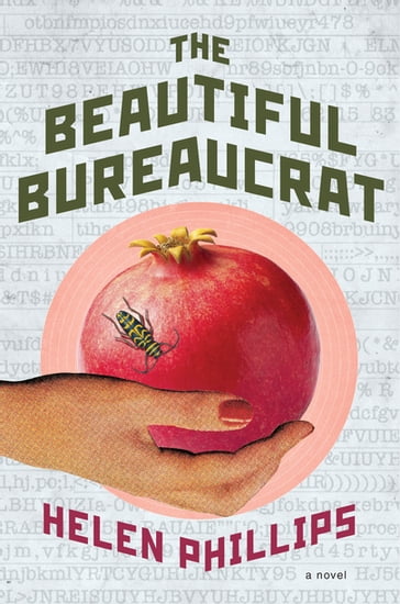 The Beautiful Bureaucrat - Helen Phillips