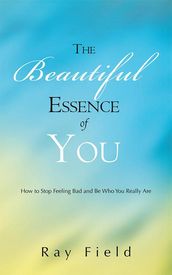The Beautiful Essence of You