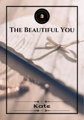 The Beautiful You