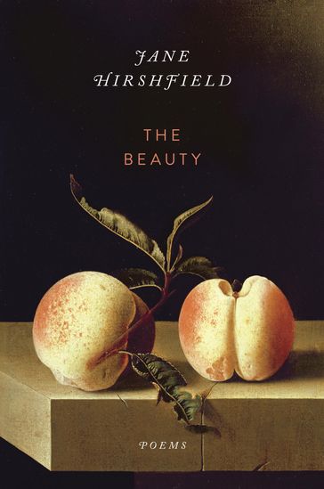 The Beauty - Jane Hirshfield