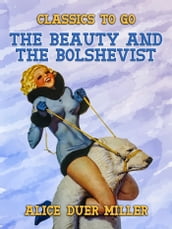 The Beauty and the Bolshevist