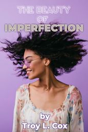 The Beauty of Imperfection