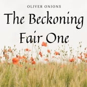 The Beckoning Fair One