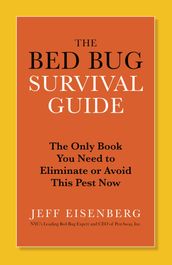 The Bed Bug Survival Guide