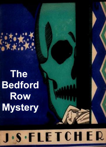 The Bedford Row Mystery - J. S. Fletcher