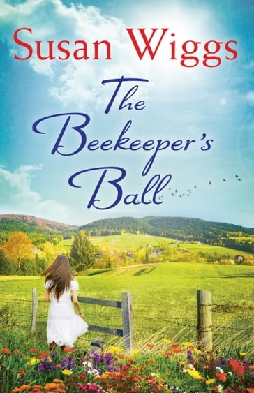The Beekeeper's Ball (A Bella Vista novel, Book 2) - Susan Wiggs