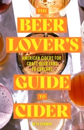 The Beer Lover s Guide to Cider
