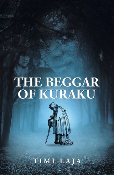 The Beggar of Kuraku - Timi Laja