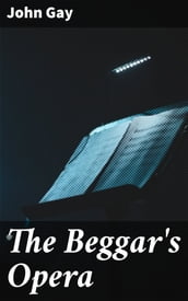 The Beggar s Opera