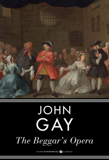 The Beggar's Opera - John Gay