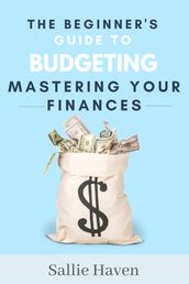 The Beginner s Guide to Budgeting