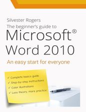 The Beginner s Guide to Microsoft Word