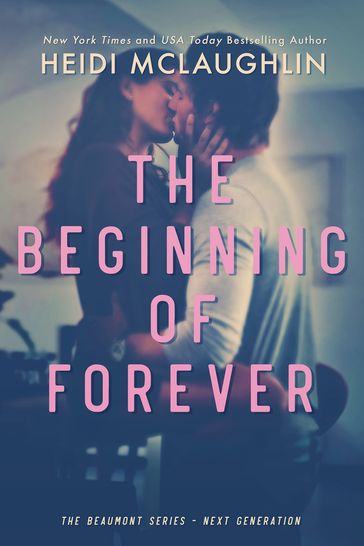 The Beginning of Forever - Heidi McLaughlin