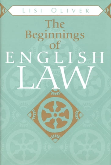 The Beginnings of English Law - Lisi Oliver