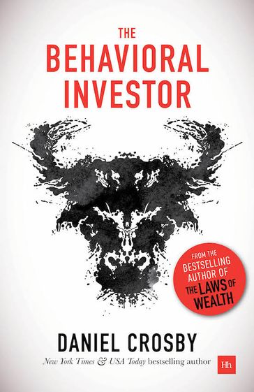 The Behavioral Investor - Daniel Crosby