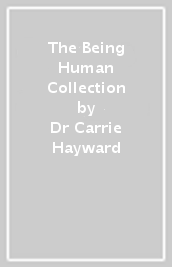 The Being Human Collection