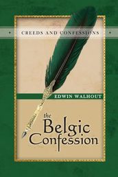 The Belgic Confession