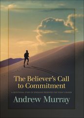 The Believer s Call to Commitment