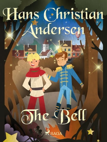 The Bell - H.c. Andersen