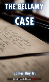 The Bellamy Case