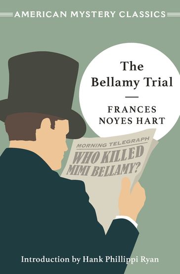 The Bellamy Trial - Frances Noyes Hart