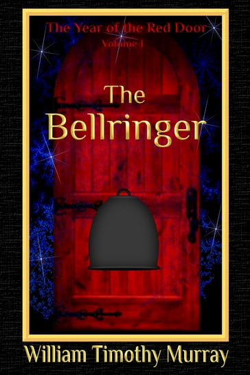 The Bellringer - William Timothy Murray