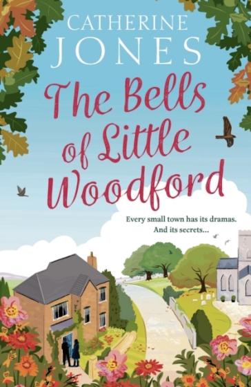 The Bells of Little Woodford - Catherine Jones