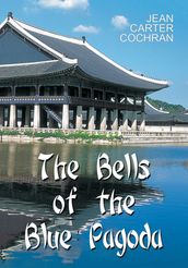 The Bells of the Blue Pagoda