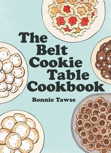 The Belt Cookie Table Cookbook - Bonnie Tawse