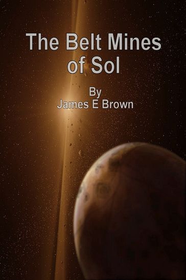 The Belt Mines of Sol - James Brown