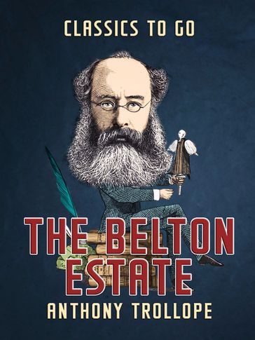 The Belton Estate - Anthony Trollope