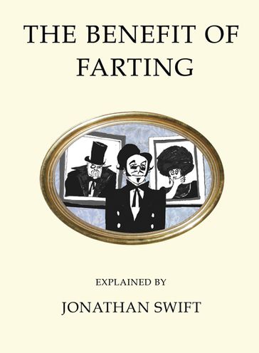 The Benefit of Farting Explained - Jonathan Swif