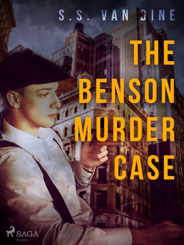 The Benson Murder Case - S. S. Van Dine