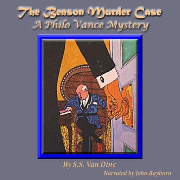 The Benson Murder Case - S. S. Van Dine