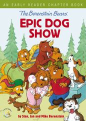 The Berenstain Bears  Epic Dog Show