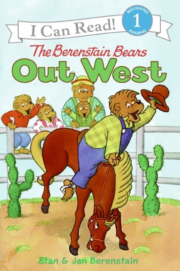 The Berenstain Bears Out West - Jan Berenstain Jan Berenstain - Stan Berenstain