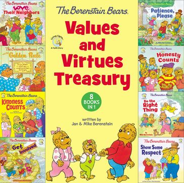 The Berenstain Bears Values and Virtues Treasury - Mike Berenstain