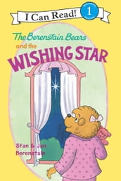 The Berenstain Bears and the Wishing Star