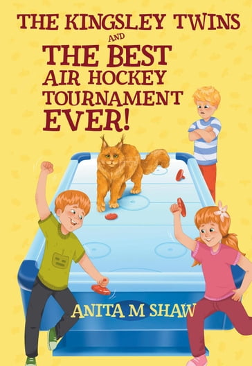 The Best Air Hockey Tournament Ever! - Anita M. Shaw