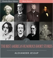 The Best American Humorous Short Stories (Illustrated Edition)