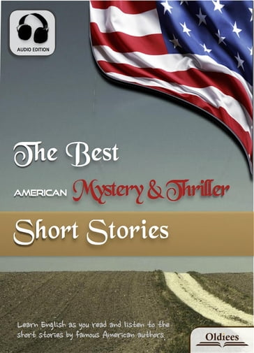 The Best American Mystery & Thriller Short Stories - Oldiees Publishing - O. Henry - Frank R. Stockton