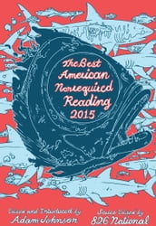 The Best American Nonrequired Reading 2015