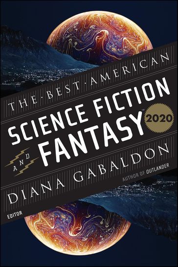 The Best American Science Fiction And Fantasy 2020 - John Joseph Adams - Diana Gabaldon