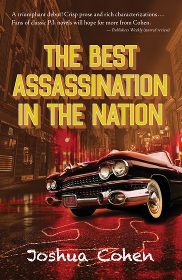 The Best Assassination in the Nation - Joshua Cohen
