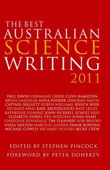 The Best Australian Science Writing 2011 - Pincock - Stephen